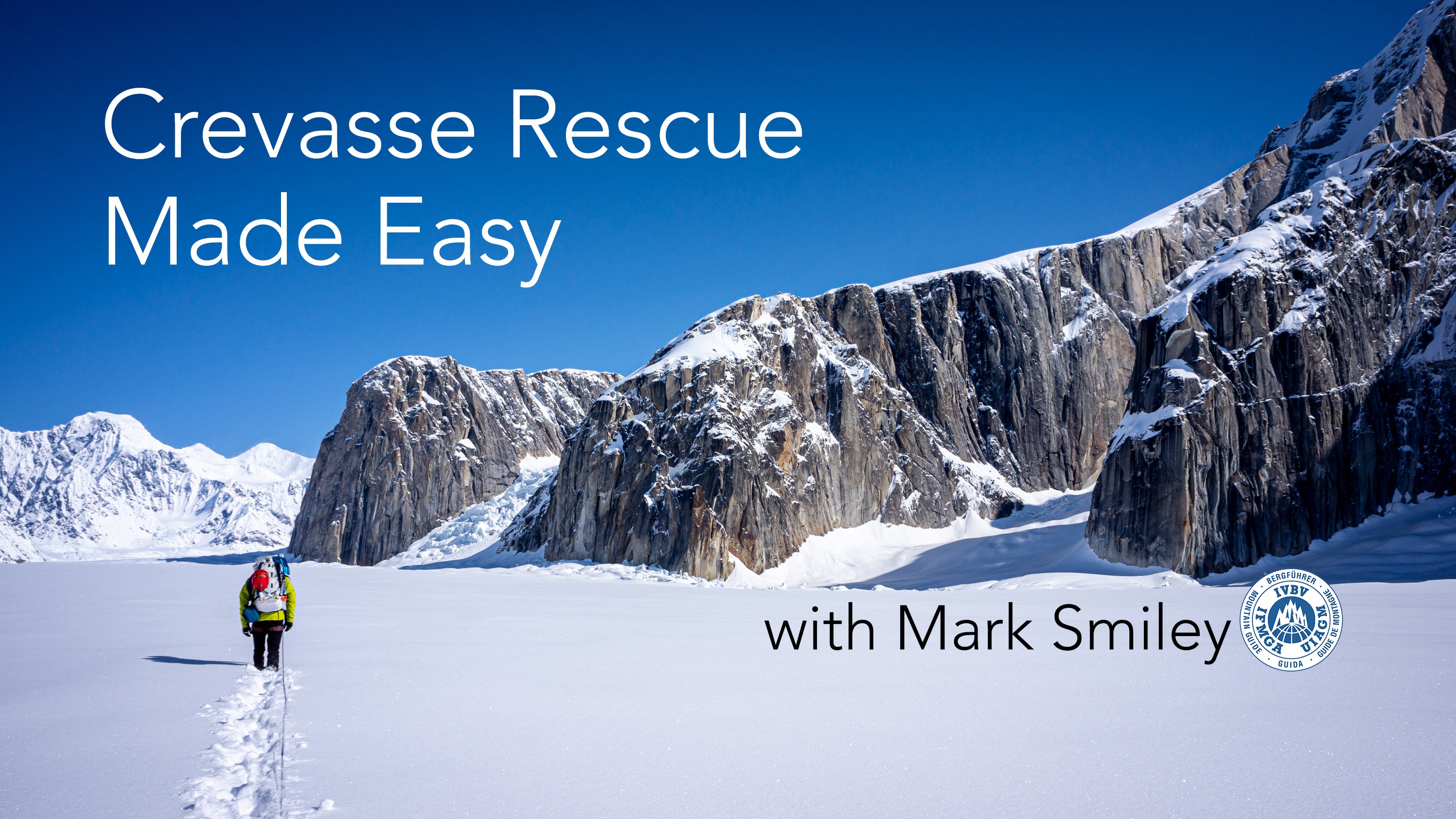 BUNDLE: PRO Rescue Kit, Crevasta Kit, C-Ski Tie, Crevasse Rescue Made Easy Course